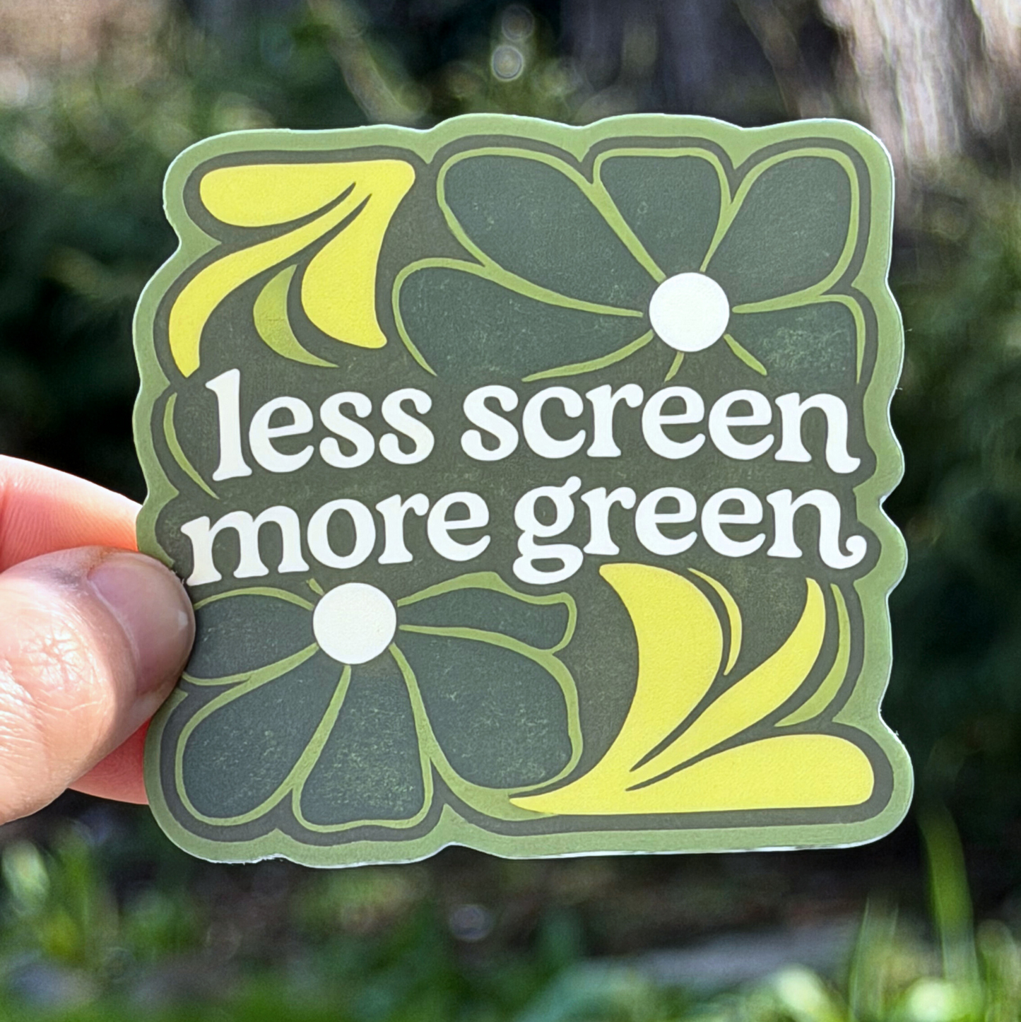 Less Screen, More Green Sticker