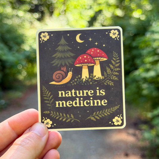 Nature is Medicine Sticker