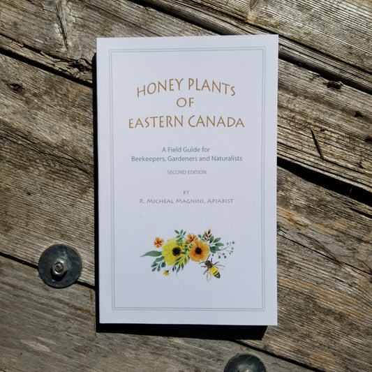 Honey Plants of Eastern Canada, book, front cover photo